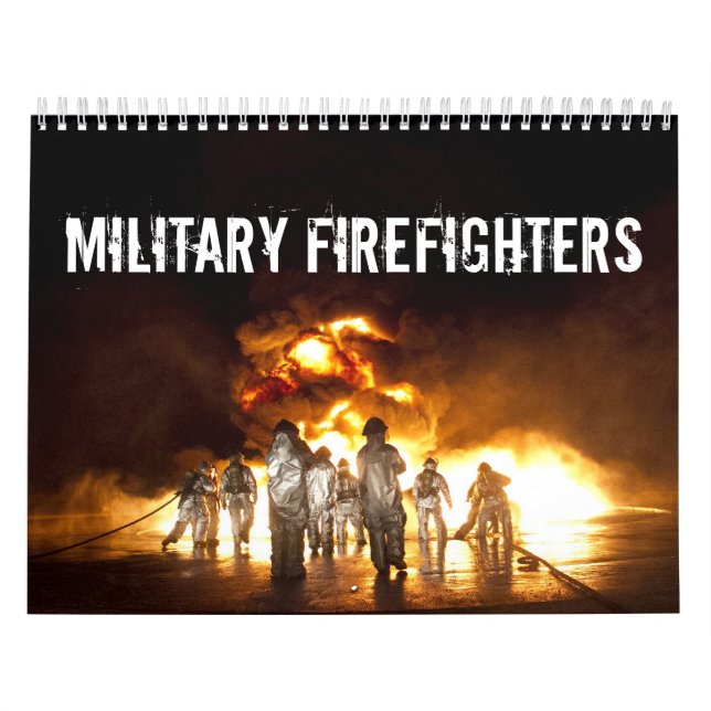 Military Firefighters  Calendar (Cover)