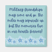 Military Friendship Come and Go Magnet