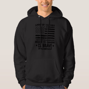Military Kids Child Land Of Free Because My Grandp Hoodie