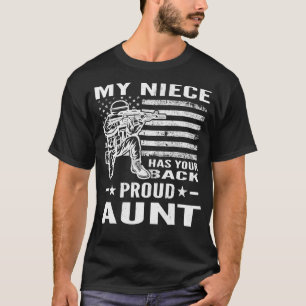 Military My Niece Has Your Back Proud Aunt T-Shirt