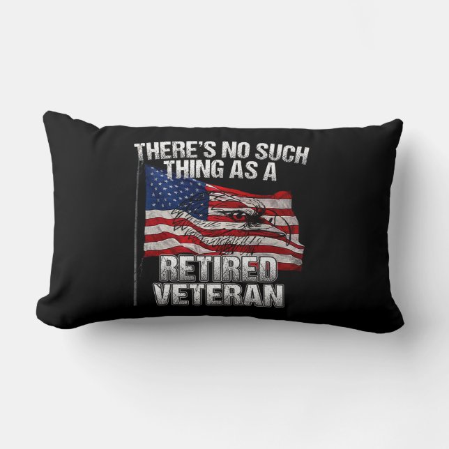 Military - No Such Thing as Retired Veteran Lumbar Cushion (Front)