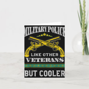 Military Police Like Other Veterans But Cooler Mp  Card