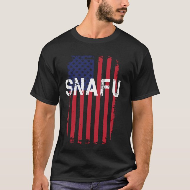 Military Pride SNAFU Slang Funny Tshirt Situation  (Front)
