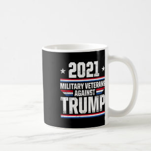 Military Veterans Against Trump Violate Usa Electi Coffee Mug