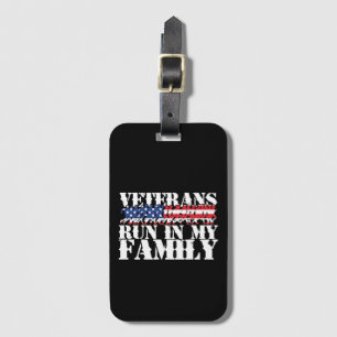 Military Veterans Run in My Family - Running Luggage Tag