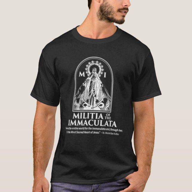 Militia of The Immaculata St Maximilian Kolbe Cath T-Shirt (Front)