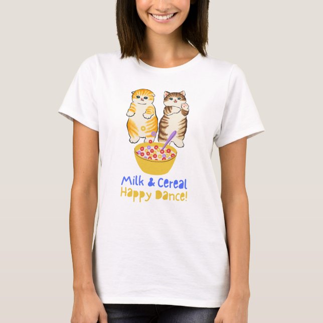 Milk and Cereal Happy Dance with Kittens T-Shirt (Front)