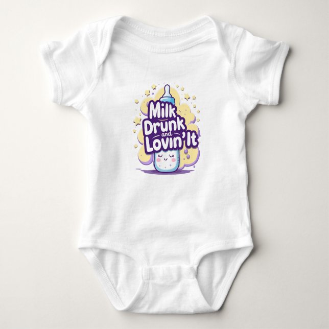 Milk Drunk and Lovin’ It – Cute Baby Quote  Bodysuit (Front)