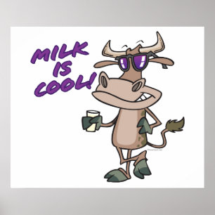 milk is cool funny cute cow cartoon poster