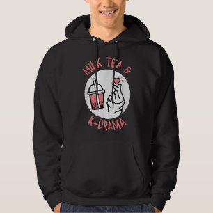 Milk Tea And K-Drama Favourite Genre and Drink Hoodie