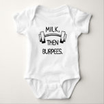 Milk Then Burpees, Funny Baby Gift, Gym & Crossfit Baby Bodysuit<br><div class="desc">Milk Then Burpees Baby ,  Funny Baby Gift,  Gym Lover Baby Shower Gift,  Fitness Enthusiast Baby Outfit.</div>