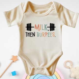 Milk Then Burpees Funny Fitness Gym Baby Bodysuit