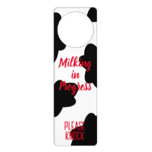 “Milking in Progress” Privacy Door Hanger