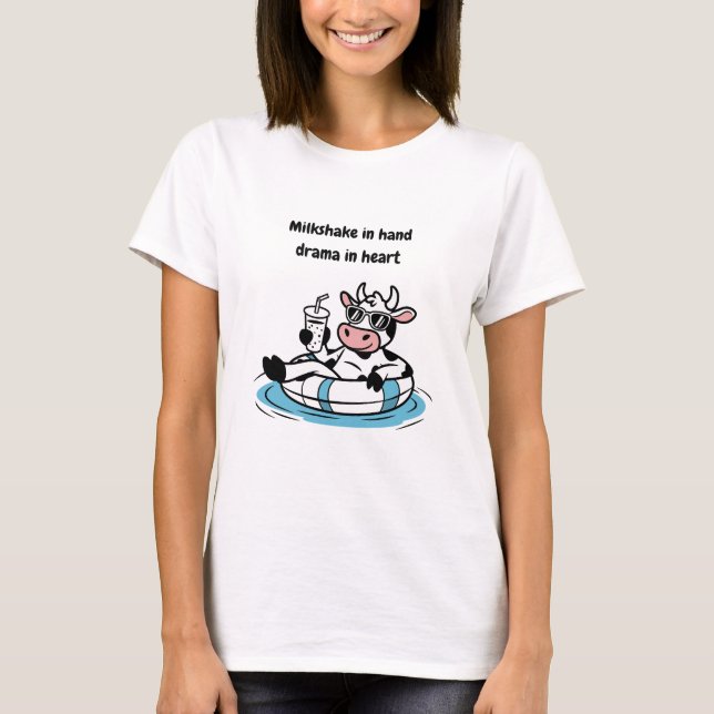 Milkshake in Hand, Drama in Heart | Cool Cow Graph T-Shirt (Front)
