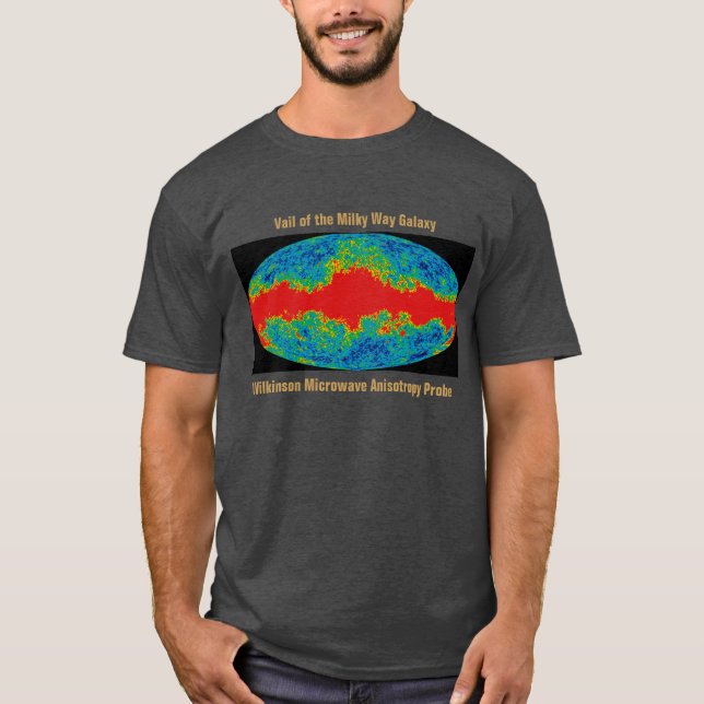 Milky Way Galaxy Veil Over WMAP Universe   T-Shirt (Front)