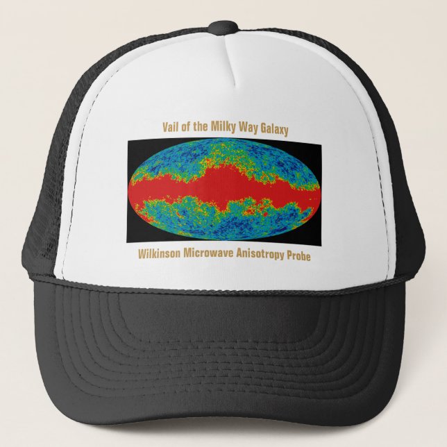 Milky Way Galaxy Veil Over WMAP Universe   Trucker Hat (Front)