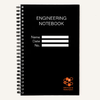 Mill Forge Engineering Notebook