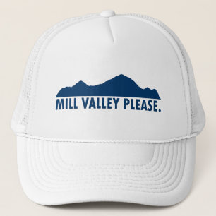 Mill Valley California Please Trucker Hat