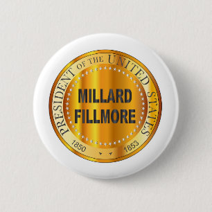 Millard Fillmore Gold Metal Stamp 6 Cm Round Badge