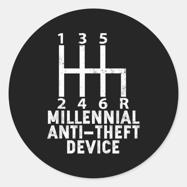 Millennial Anti Theft Device _ Funny Stick Shift  Classic Round Sticker (Front)