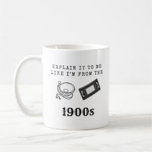 Millennial GenX Funny Gift - Explain it to me Coffee Mug