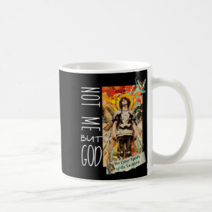 Millennial Saint The Eucharist Not Me God Coffee Mug