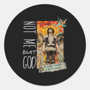Millennial Saint The Eucharist Not Me God Premium Classic Round Sticker