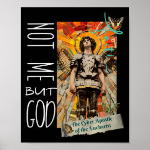 Millennial Saint The Eucharist Not Me God Premium Poster