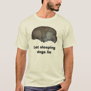 Millie copy, Let sleeping dogs lie T-Shirt