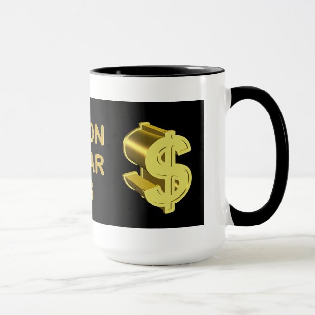 Million Dollar Mug (Right)
