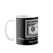 Million dollar Mug!