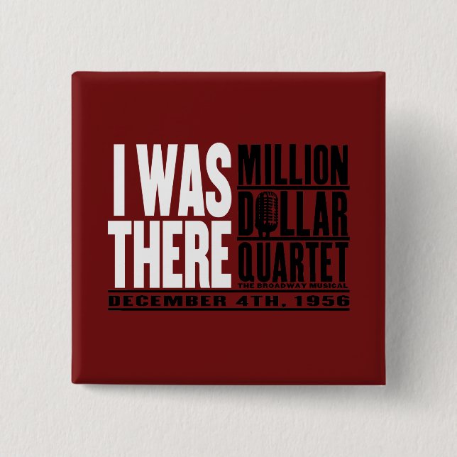 Million Dollar Quartet "I Was There" 15 Cm Square Badge (Front)