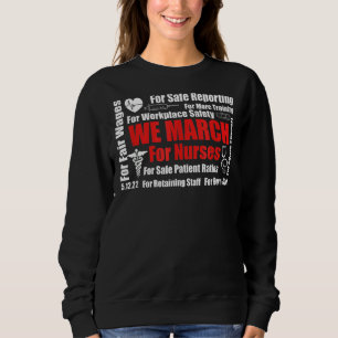 Million Nurse March We March For Nurses Patient Rn Sweatshirt