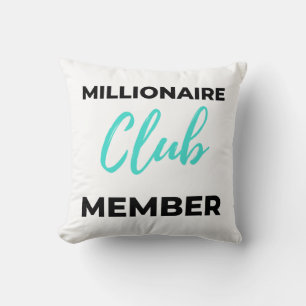 Millionaire Club Member 2 Cushion