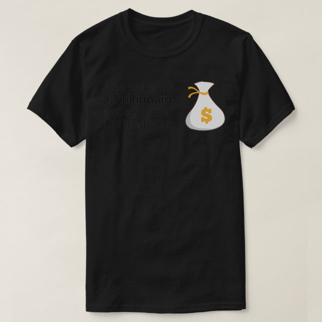Millionaire Humour T-Shirt (Design Front)