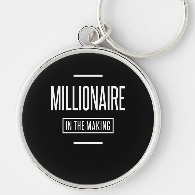 Millionaire in The Making Motivational Entrepreneu Key Ring (Front)