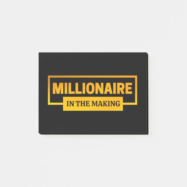 MILLIONAIRE IN THE MAKING POST-IT NOTES (Front)