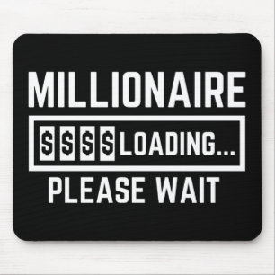 Millionaire Loading Please Wait Mouse Pad