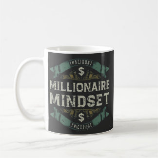 Millionaire mindset coffee mug