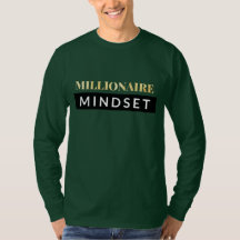 Millionaire Mindset Motivational long sleeve