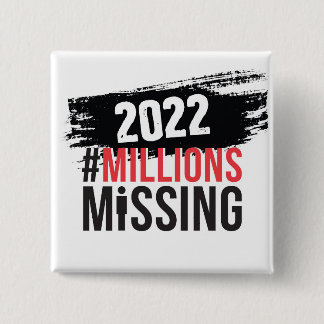 #MillionsMissing 2022 logo Button