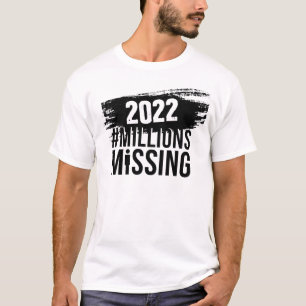#MillionsMissing 2022 logo with #MEAction logo T-Shirt