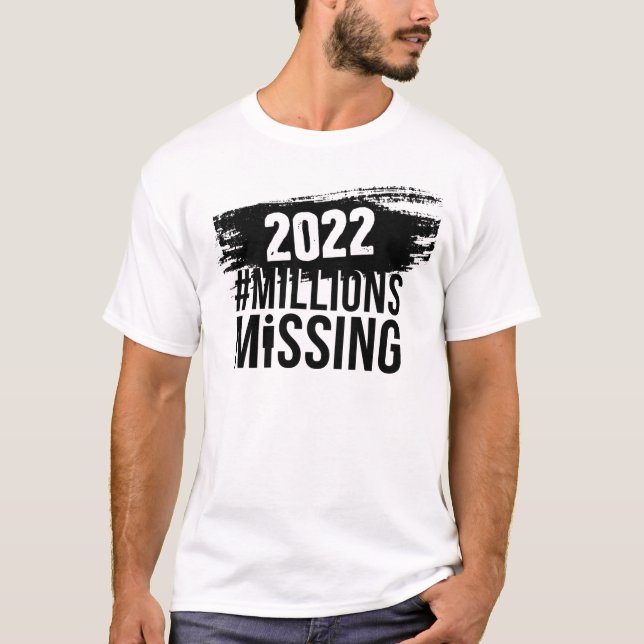 #MillionsMissing 2022 logo with #MEAction logo T-Shirt (Front)