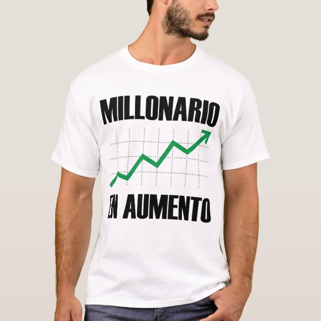 Millonario en Aumento Men's Tee (Front)