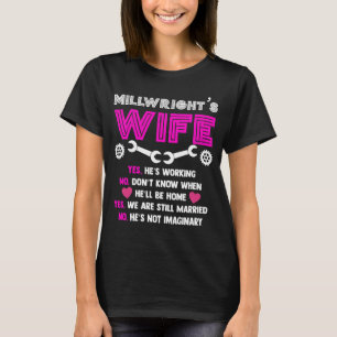 Millwrights Wife, Millwright Shirts For Women