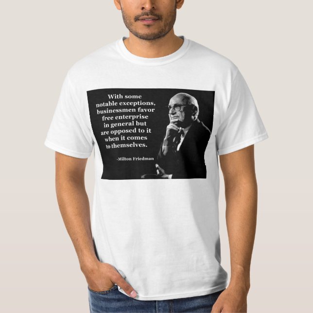 Milton Friedman Crony Capitalism T-Shirt (Front)