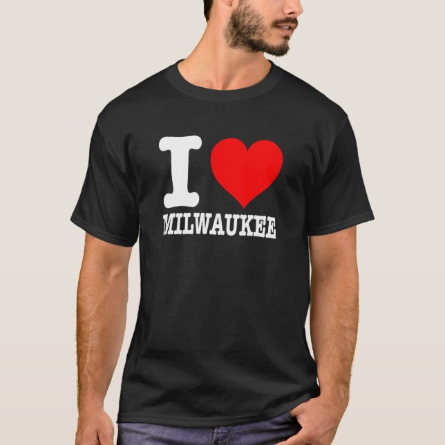 Milwaukee - I Love Milwaukee - I Heart Milwaukee T-Shirt (Front)
