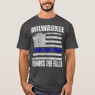 Milwaukee Police Memorial  Gift for Officer Week  T-Shirt