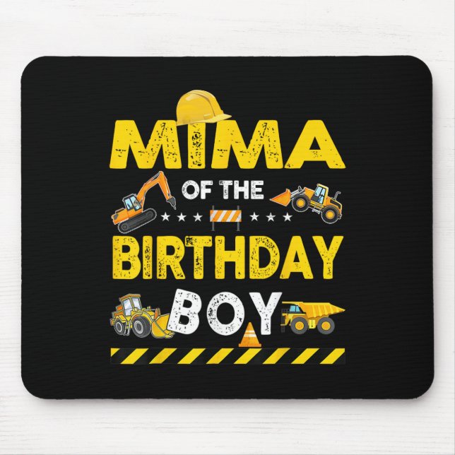 Mima Of The Birthday Boy Construction Worker Birth Mouse Pad (Front)