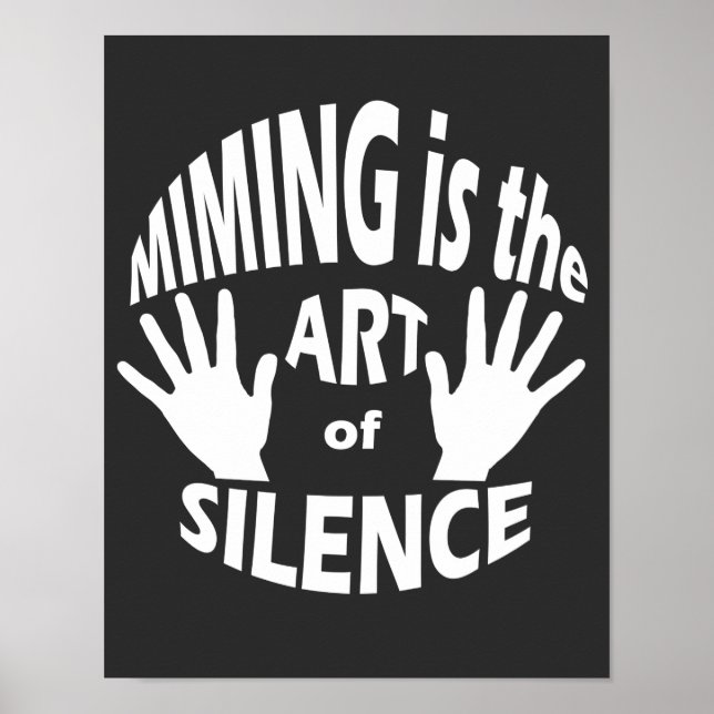 Mime Pantomime Art of Silence Poster (Front)